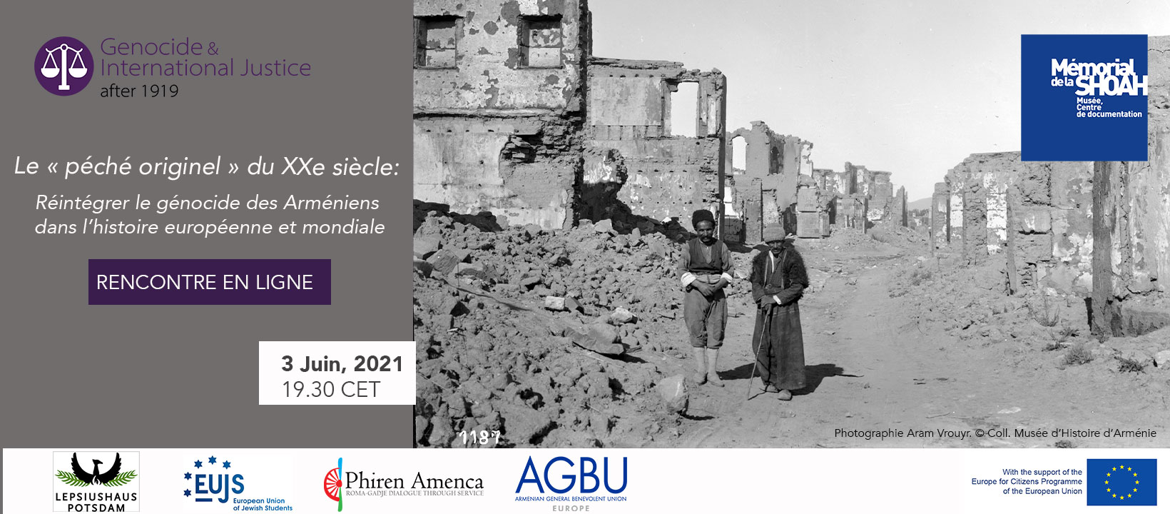 The Original Sin of Europe’s Dark 20th Century: (Re)Integrating the Armenian Genocide into European and World History – Live Webinar